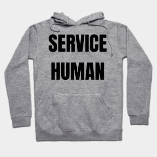 Service Human Hoodie